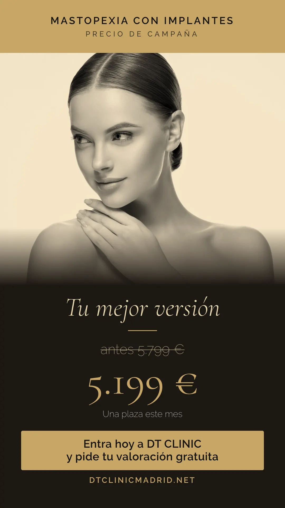 Anuncio de mastopexia con implantes en Madrid: 5.199 euros, antes 5.799 euros, en DT Clinic